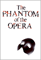 The Phantom of the Opera