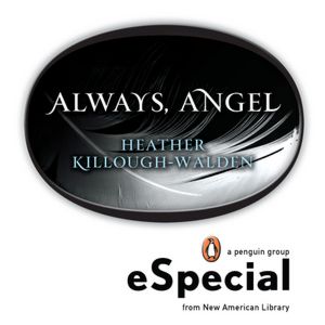 Always, Angel: An eSpecial from New Amerian Library (Lost Angels Series)