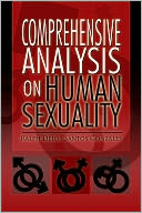 Comprehensive Analysis on Human Sexuality
