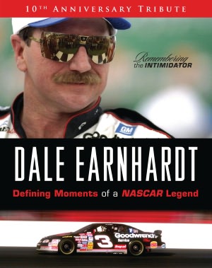 Dale Earnhart: The Defining Moments of a NASCAR Legend