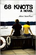 68 Knots: A Novel