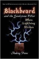 Blackbeard and the Sandstone Pillar: When Lightning Strikes