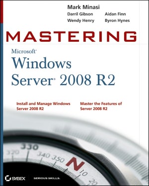Mastering Microsoft Windows Server 2008 R2