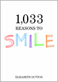 1,033 Reasons to Smile