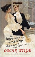 The Importance of Being Earnest and Other Plays