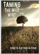 Taming the Wild Wind