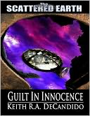 Guilt in Innocence - A Tale of the Scattered Earth