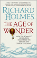 Age of Wonder: How the Romantic Generation Discovered the Beauty and Terror of Science