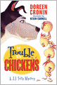 The Trouble with Chickens (J.J. Tully Series)