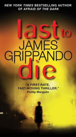 Last to Die (Jack Swyteck Series #3)