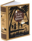 The Swiss Family Robinson (Barnes & Noble Leatherbound Classics)