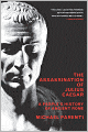 Assassination of Julius Caesar: A People's History of Ancient Rome