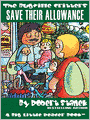 Save Their Allowance: The Bugville Critters Series, Book 17