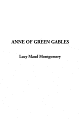 Anne of Green Gables (Anne of Green Gables Series #1)