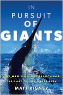 download In Pursuit of Giants : One Man's Global Search for the Last of the Great Fish book
