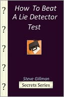 How to Beat a Lie Detector Test