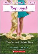 Rapunzel: The One with All the Hair (Twice Upon a Time Series #1)