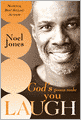 God's Gonna Make You Laugh: Understanding God's Timing for Your Life