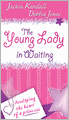 The Young Lady in Waiting: Developing the Heart of a Princess