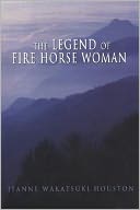 The Legend of Fire Horse Woman