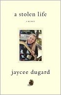 A Stolen Life by Jaycee Dugard: Book Cover
