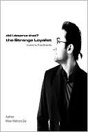 The Strange Loyalist-----Inspired by True Events