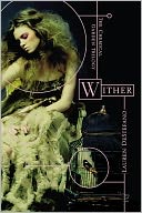 download Wither (Chemical Garden Series #1) book