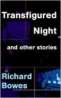 Transfigured Night and Other Stories