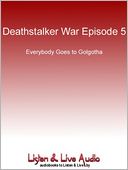 Deathstalker War, Episode 5: Everybody Goes to Golgotha