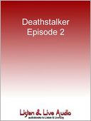 Deathstalker, Episode 2: Friends, Enemies and Allies