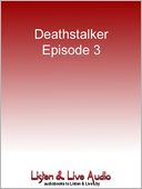 Deathstalker, Episode 3: Under the Ashes, the City