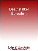 Deathstalker, Episode 1: The Man Who Had Everything