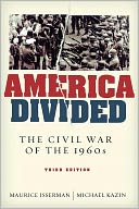 America Divided: The Civil War of the 1960s