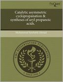 Catalytic asymmetric cyclopropanation & syntheses of aryl propanoic acids.