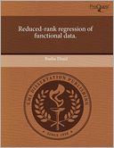 Reduced-Rank Regression Of Functional Data.
