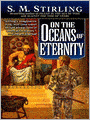 On the Oceans of Eternity (Island in the Sea of Time Series #3)