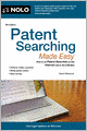 Patent Searching Made Easy: How to do Patent Searches on the Internet and in the Library