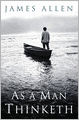 As a Man Thinketh