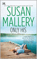 Only His (Fool's Gold Series #6)