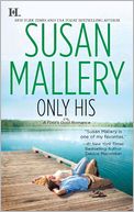 Only His (Fool's Gold Series #6) by Susan Mallery: NOOK Book Cover