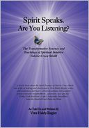 download Spirit Speaks-Are You Listening? : The Transformative Journey & Teachings of Spiritual Intuitive Valerie Croce Stiehl book