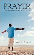 download PRAYER : The Weapon of Our Warfare book
