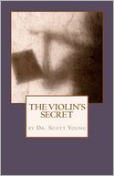 The Violin's Secret