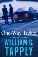 One-Way Ticket: A Brady Coyne Novel