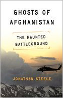 Ghosts of Afghanistan: The Haunted Battleground