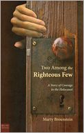 Two Among the Righteous Few