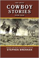 The Best Cowboy Stories Ever Told