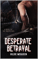 Desperate Betrayal