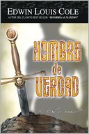 Hombre de Verdad: Su rol como lder, esposo, padre y amigo