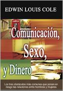 Comunicacion, Sexo y Dinero: Los tres obstculos ms comunes que ponen en riesgo las relaciones entre hombres y mujeres